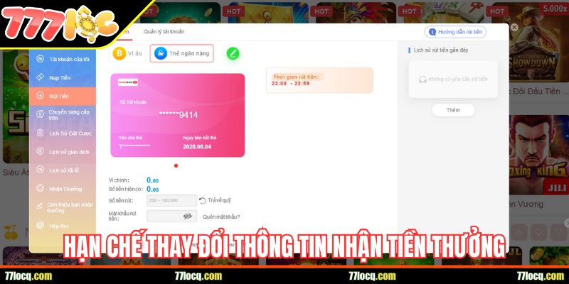 Hạn chế thay đổi thông tin nhận tiền thưởng Hạn chế thay đổi thông tin nhận tiền thưởng