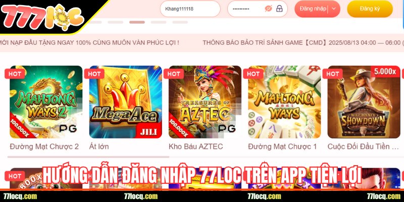Hướng dẫn đăng nhập 77loc tiện lợi trên app Hướng dẫn đăng nhập 77loc tiện lợi trên app