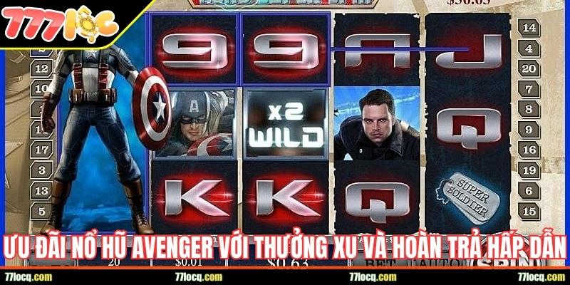 Ưu đãi nổ hũ Avenger với thưởng xu và hoàn trả hấp dẫn Ưu đãi nổ hũ Avenger với thưởng xu và hoàn trả hấp dẫn